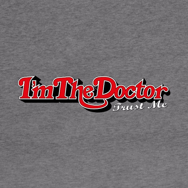 trust me i'm the doctor typograph Stones style by Dezigner007